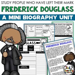 Frederick Douglass Biography pack by Tied 2 Teaching product cover. Includes reading passages, graphic organizers, posters, and activities.