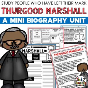 Thurgood Marshall Biography pack by Tied 2 Teaching product cover. Includes reading passages, graphic organizers, posters, and activities.