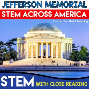 Jefferson Memorial STEM Challenge Product Cover from the STEM Across America STEM Bundle by Tied 2 Teaching