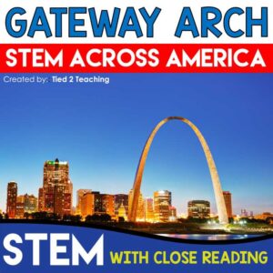 Gateway Arch STEM Challenge Product Cover from the STEM Across America STEM Bundle by Tied 2 Teaching
