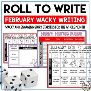 February and Valentine's Day Roll a Story pack from Tied 2 Teaching product cover. With Roll a Story Choice boards to generate wacky and fun seasonal writing prompts for upper elementary students.