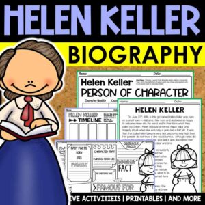Helen Keller Biography pack by Tied 2 Teaching product cover. Includes reading passages, graphic organizers, posters, and activities.