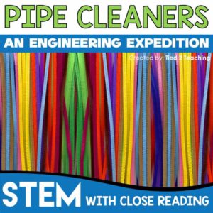 Pipe Cleaner Tower STEM Design Challenge with Close Reading by Tied 2 Teaching Product Cover