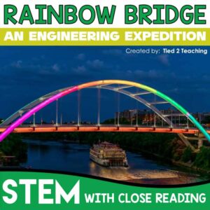 Design a Rainbow Bridge St. Patrick's Day STEM Challenge with Reading Passages from Tied 2 Teaching Product Cover