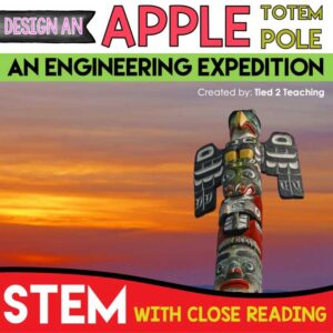 Apple Totem Pole STEM Challenge with Reading Passage from Tied 2 Teaching Product Cover