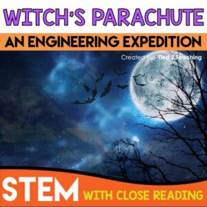 Witch's Parachute Halloween STEM Challenge with Reading Passage from Tied 2 Teaching Product Cover