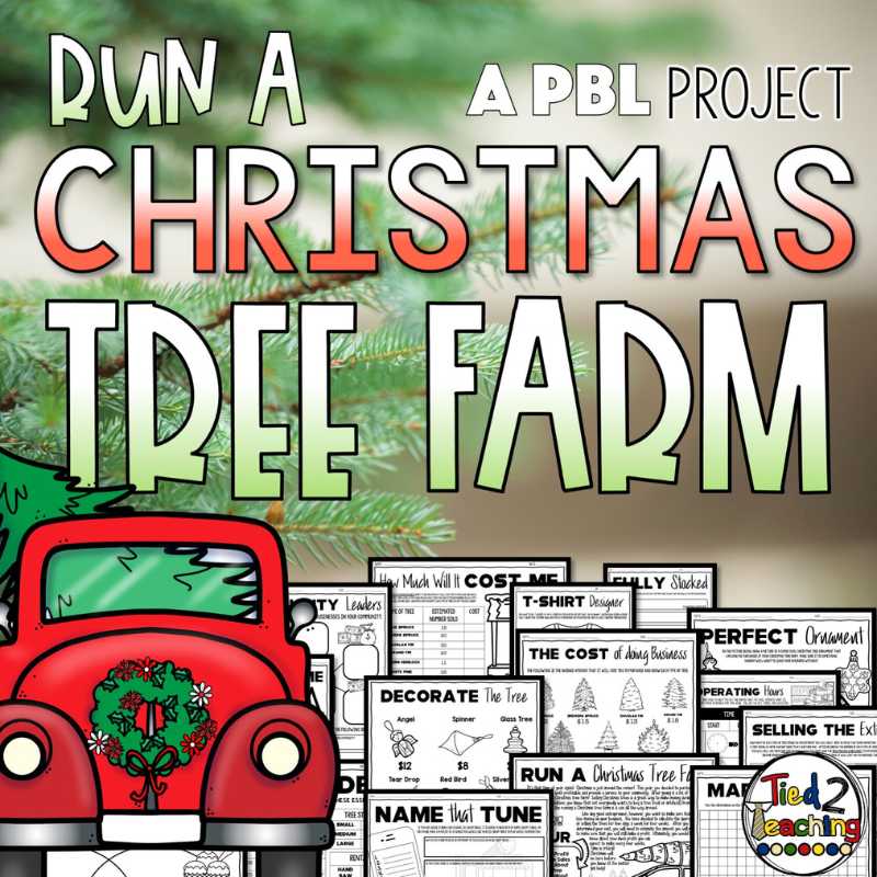 Run a Christmas Tree Farm PBL pack for upper elementary students. 