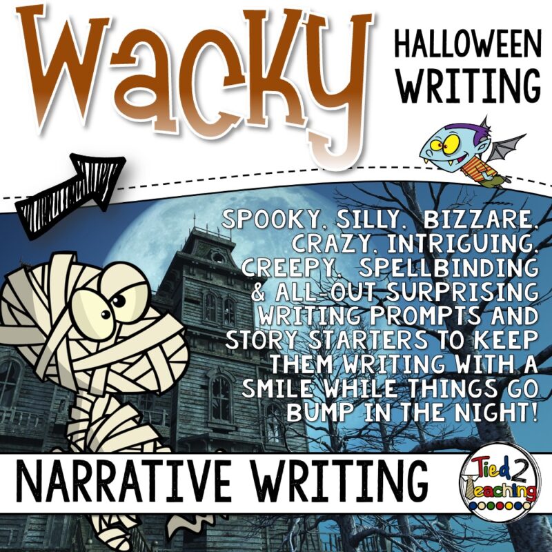 Halloween Wacky Writing Fun Narrative Writing Task Cards by Tied 2 Teaching Product Cover