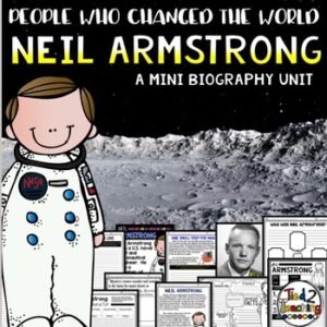 Neil Armstrong Biography pack by Tied 2 Teaching product cover. Includes reading passages, graphic organizers, posters, and activities.