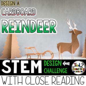 Cardboard Reindeer STEM Challenge with Reading Passage from Tied 2 Teaching Product Cover
