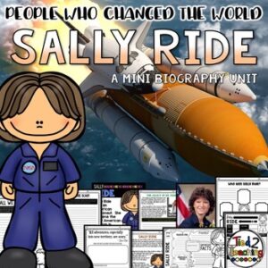 Sally Ride Biography pack by Tied 2 Teaching product cover. Includes reading passages, graphic organizers, posters, and activities.