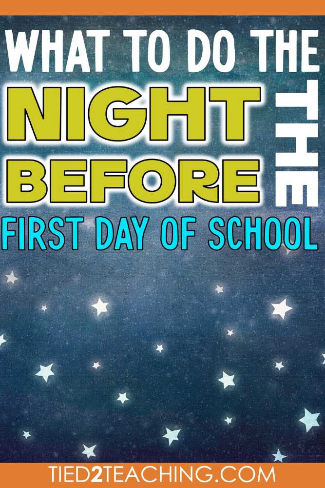 What to do the night before the first day of school blog post by Tied 2 Teaching.